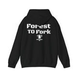 "Forrest to fork" Hoodie