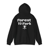 "Forrest to fork" Hoodie